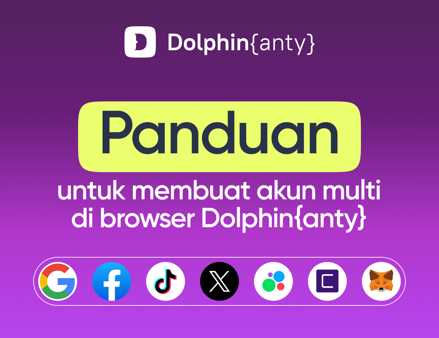 Dolphin Anty dan Tiger SMS: Cara Membuat Banyak Akun di Platform Apa Pun